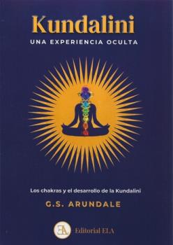 LIBROS DE KUNDALINI YOGA | KUNDALINI: UNA EXPERIENCIA OCULTA