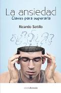 LIBROS DE RELAJACI�N | LA ANSIEDAD: CLAVES PARA SUPERARLA