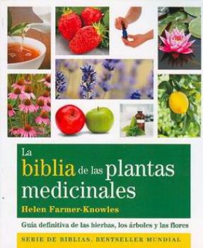 LIBROS DE PLANTAS MEDICINALES | LA BIBLIA DE LAS PLANTAS MEDICINALES