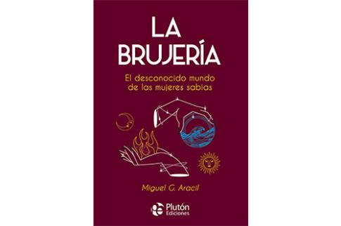 LIBROS DE MAGIA | LA BRUJERA: EL DESCONOCIDO MUNDO DE LAS MUJERES SABIAS