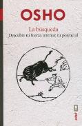 LIBROS DE OSHO | LA BSQUEDA: DESCUBRE TU FUERZA INTERIOR, TU POTENCIAL