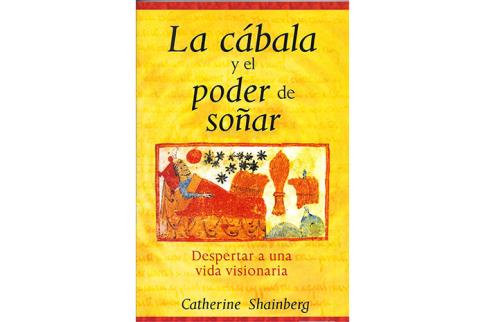 LIBROS DE CBALA | LA CBALA Y EL PODER DE SOAR: DESPERTAR A UNA VIDA VISIONARIA
