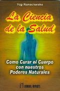 LIBROS DE ATKINSON - RAMACHARAKA | LA CIENCIA DE LA SALUD