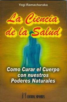 LIBROS DE ATKINSON - RAMACHARAKA | LA CIENCIA DE LA SALUD