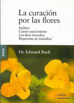 LIBROS DE FLORES DE BACH | LA CURACIN POR LAS FLORES