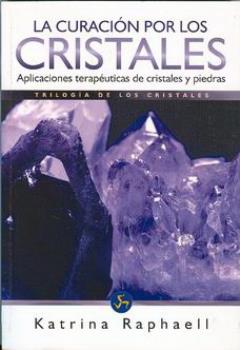 LIBROS DE GEMOTERAPIA | LA CURACIN POR LOS CRISTALES