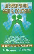 LIBROS DE OCULTISMO | LA ENERGA SEXUAL SEGN EL OCULTISMO