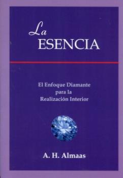 LIBROS DE OCULTISMO | LA ESENCIA: EL ENFOQUE DIAMANTE PARA LA REALIZACIN INTERIOR