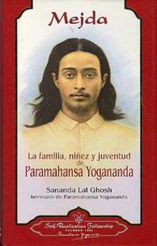 LIBROS DE YOGANANDA | LA FAMILIA, NIEZ Y JUVENTUD DE PARAMAHANSA YOGANANDA