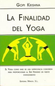 LIBROS DE YOGA | LA FINALIDAD DEL YOGA