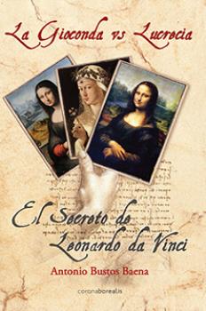 LIBROS DE NARRATIVA | LA GIOCONDA VS LUCRECIA