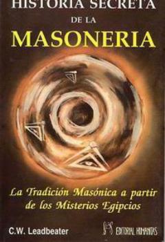 LIBROS DE LEADBEATER | LA HISTORIA SECRETA DE LA MASONERA