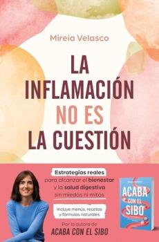 LIBROS DE ALIMENTACI�N | LA INFLAMACI�N NO ES LA CUESTI�N