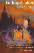 LIBROS DE CRISTIANISMO | LA INQUISICIN: LA RELIGIN EN EL PODER