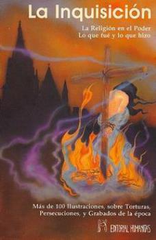 LIBROS DE CRISTIANISMO | LA INQUISICIN: LA RELIGIN EN EL PODER