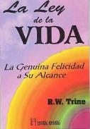 LIBROS DE R. W. TRINE | LA LEY DE LA VIDA