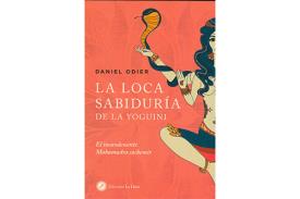 LIBROS DE TANTRA | LA LOCA SABIDURA DE LA YOGUINI