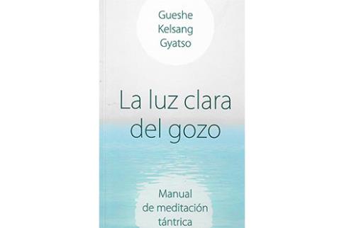 LIBROS DE BUDISMO | LA LUZ CLARA DEL GOZO