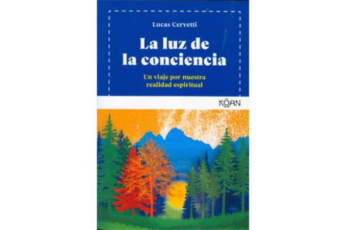 LIBROS DE ESPIRITUALISMO | LA LUZ DE LA CONCIENCIA: UN VIAJE POR NUESTRA REALIDAD ESPIRITUAL