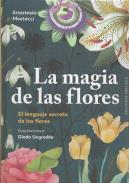 LIBROS DE MAGIA | LA MAGIA DE LAS FLORES: EL LENGUAGE SECRETO DE LAS FLORES