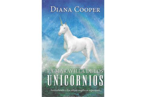 LIBROS DE DIANA COOPER | LA MARAVILLA DE LOS UNICORNIOS