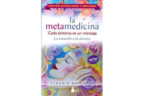 LIBROS DE SANACIN | LA METAMEDICINA: CADA SNTOMA ES UN MENSAJE