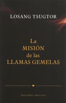 LIBROS DE AUTOAYUDA | LA MISIN DE LAS LLAMAS GEMELAS