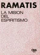 LIBROS DE ESPIRITISMO | LA MISIN DEL ESPIRITISMO