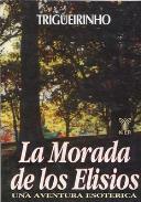 LIBROS DE TRIGUERINHO | LA MORADA DE LOS ELISIOS