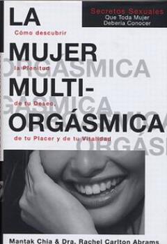 LIBROS DE SEXUALIDAD | LA MUJER MULTIORGSMICA