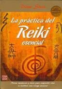 LIBROS DE REIKI | LA PRCTICA DEL REIKI ESENCIAL