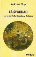 LIBROS DE ANTONIO BLAY | LA REALIDAD: CURSO DE PROFUNDIZACIN Y DILOGOS