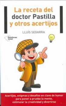 LIBROS DE ENTRENAMIENTO MENTAL | LA RECETA DEL DOCTOR PASTILLA Y OTROS ACERTIJOS