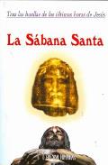 LIBROS DE CRISTIANISMO | LA SBANA SANTA: TRAS LAS HUELLAS DE LAS LTIMAS HORAS DE JESS