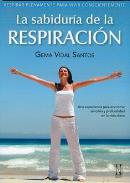 LIBROS DE RESPIRACIN | LA SABIDURA DE LA RESPIRACIN