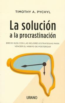 LIBROS DE AUTOAYUDA | LA SOLUCIN A LA PROCRASTINACIN