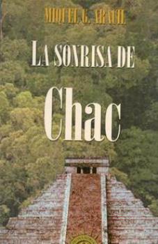 LIBROS DE NARRATIVA | LA SONRISA DE CHAC