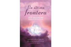 LIBROS DE MUERTE, REENCARNACIN Y VIDAS PASADAS | LA LTIMA FRONTERA: UNA EXPLORACIN DEL MS ALL Y LA TRANSFORMACIN DE NUESTRO MIEDO A LA MUERTE