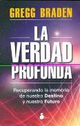 LIBROS DE GREGG BRADEN | LA VERDAD PROFUNDA