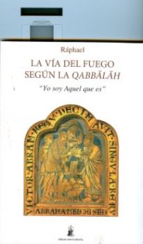 LIBROS DE CBALA | LA VA DEL FUEGO SEGN LA QABBALAH