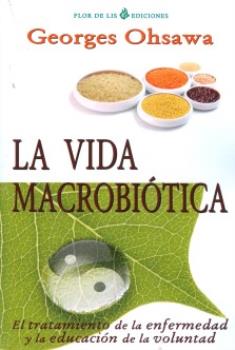 LIBROS DE ALIMENTACIN | LA VIDA MACROBITICA