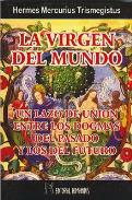 LIBROS DE HERMETISMO | LA VIRGEN DEL MUNDO