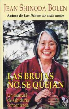LIBROS DE JEAN SHINODA BOLEN | LAS BRUJAS NO SE QUEJAN