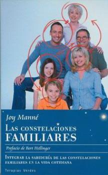 LIBROS DE CONSTELACIONES FAMILIARES | LAS CONSTELACIONES FAMILIARES: INTEGRAR LA SABIDURA EN LA VIDA COTIDIANA