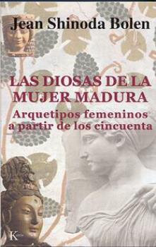 LIBROS DE JEAN SHINODA BOLEN | LAS DIOSAS DE LA MUJER MADURA