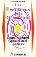 LIBROS DE MUERTE, REENCARNACI�N Y VIDAS PASADAS | LAS FRONTERAS DE LA OTRA VIDA