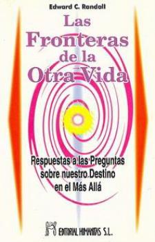 LIBROS DE MUERTE, REENCARNACIN Y VIDAS PASADAS | LAS FRONTERAS DE LA OTRA VIDA