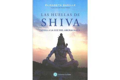 LIBROS DE HINDUISMO | LAS HUELLAS DE SHIVA: INDIA A LA LUZ DEL ARUNACHALA