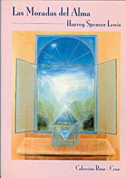 LIBROS DE ROSACRUCES | LAS MORADAS DEL ALMA