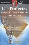 LIBROS DE PROFECAS | LAS PROFECAS: SIGNIFICADO E INTERPRETACIN